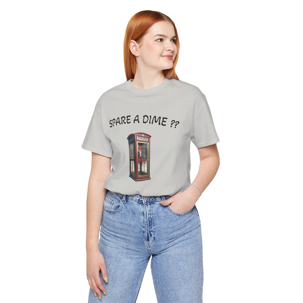 SPARE A DIME tshirt