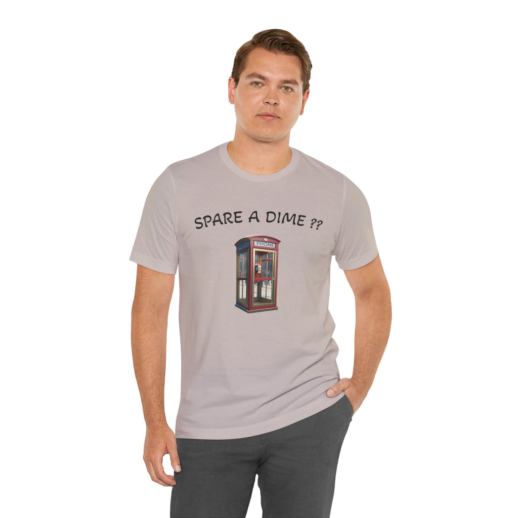SPARE A DIME tshirt