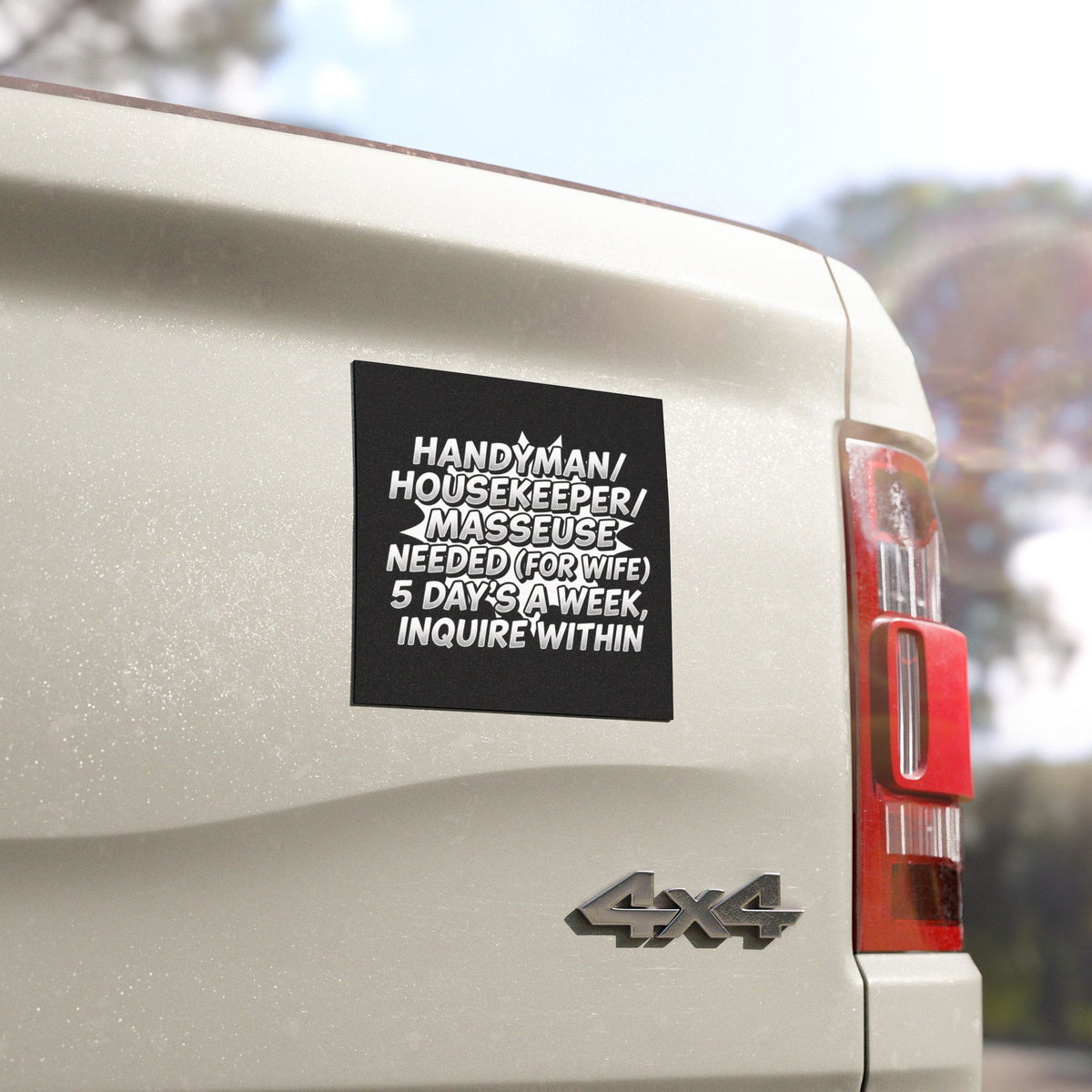 Handyman Housekeeper Masseuse Needed Funny Car Magnet