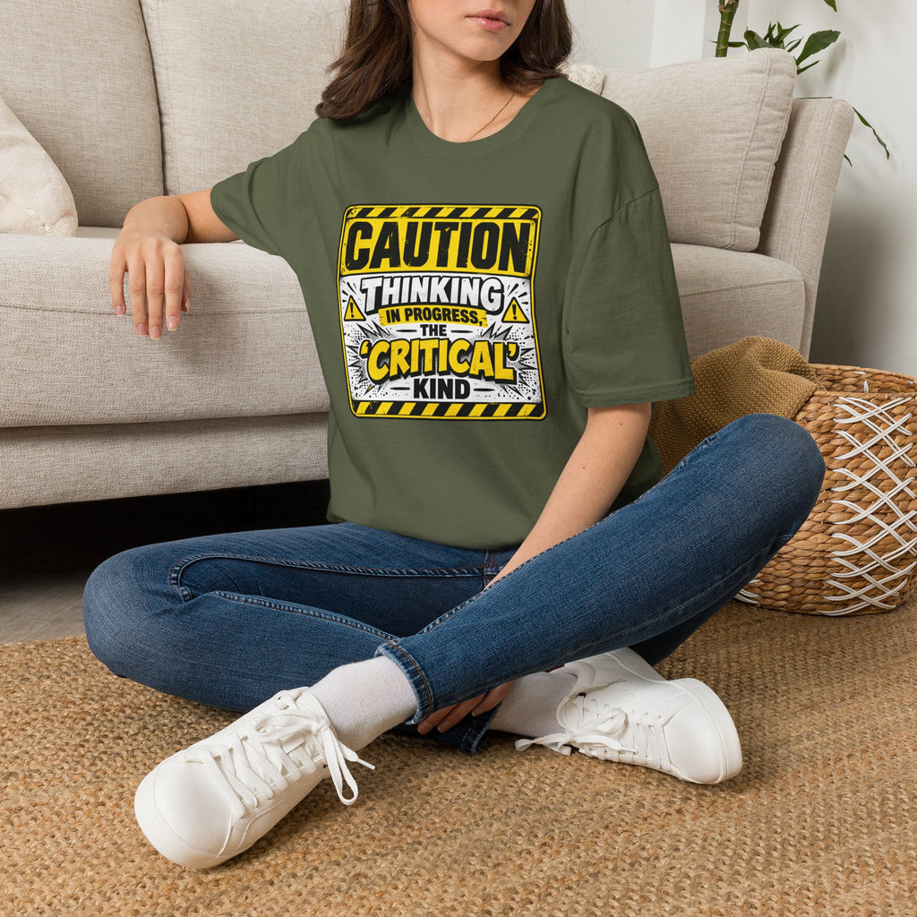 Caution Thinking in Progress Critical Kind T-Shirt