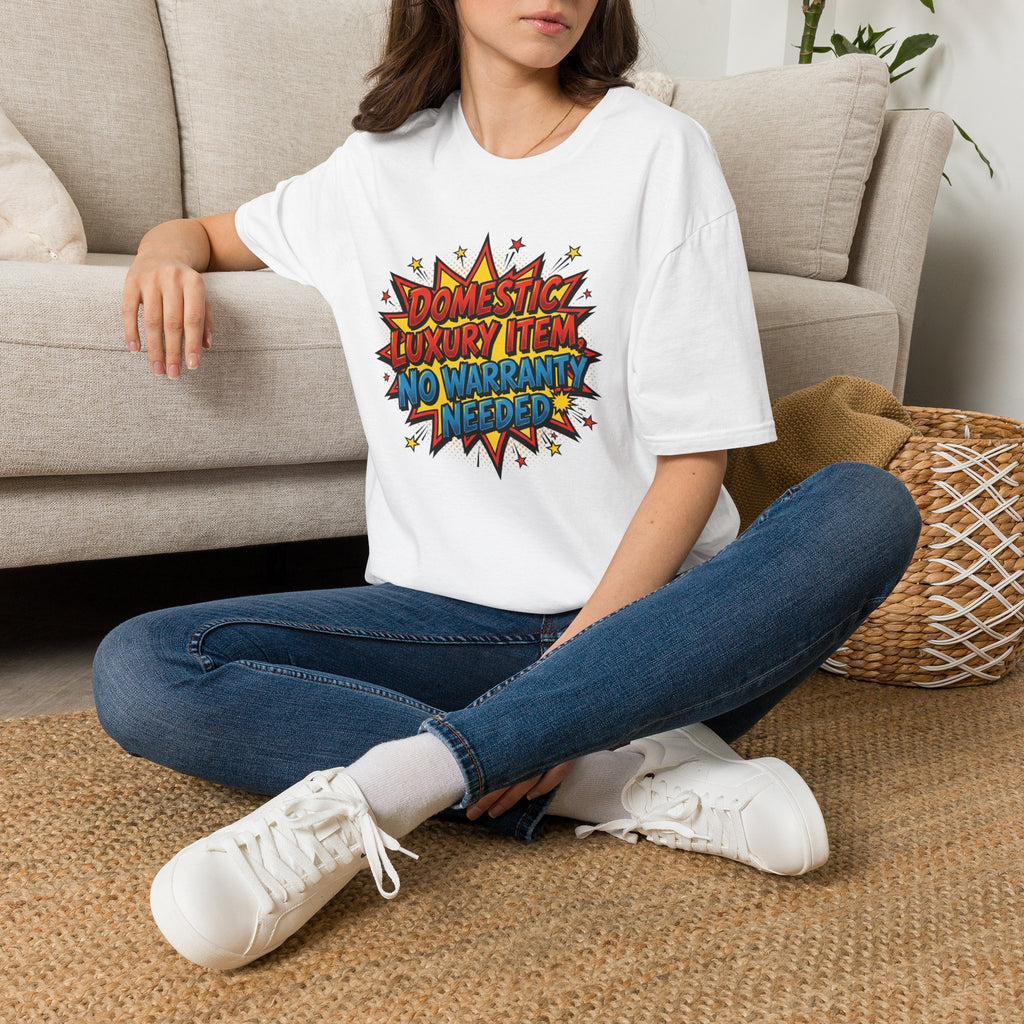 Domestic Luxury Item No Warranty Needed Graphic T-Shirt