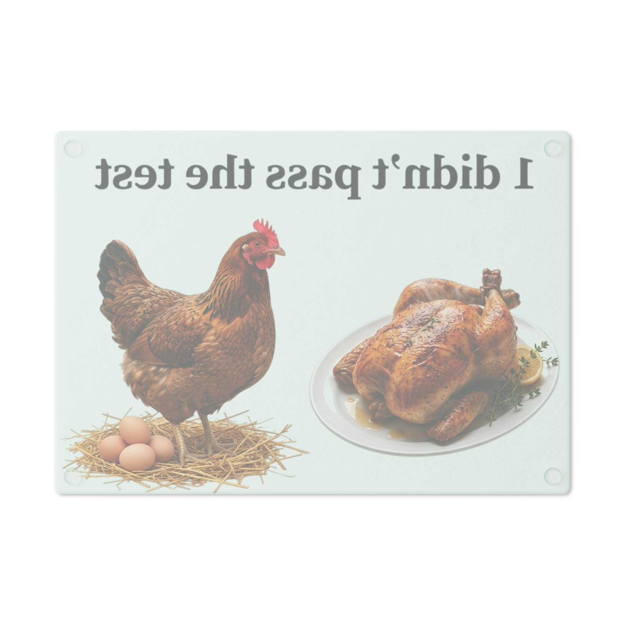 Funny 'I Didn't Pass the Test' Chicken Cutting Board – Humorous Kitchen Gift
