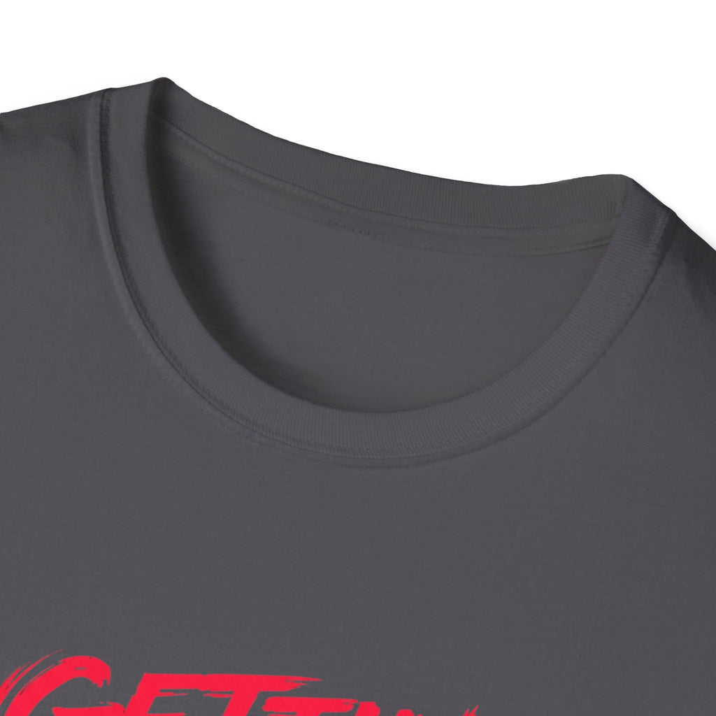 Gettin' All I Can Get — Motivational Graphic T-Shirt