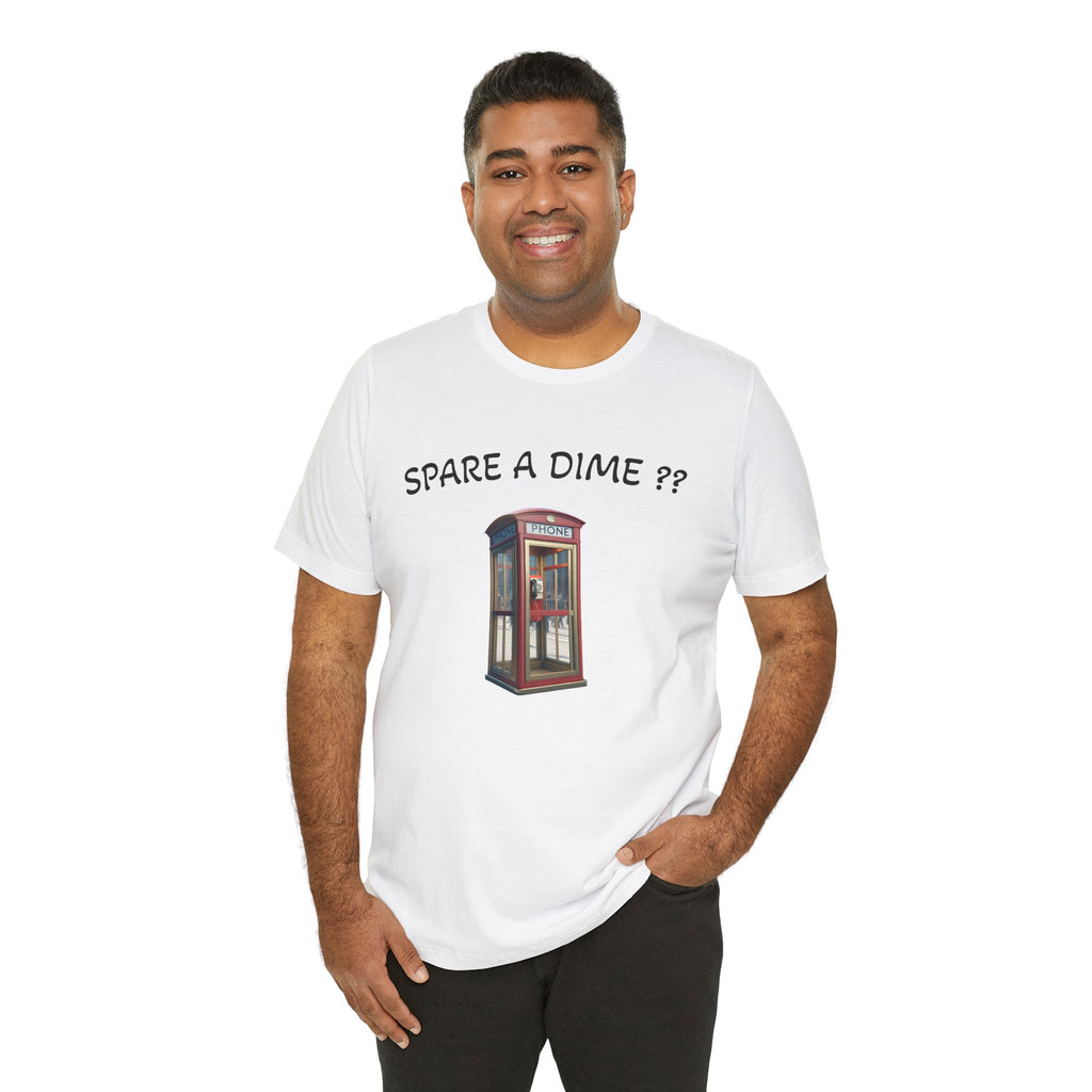 SPARE A DIME tshirt
