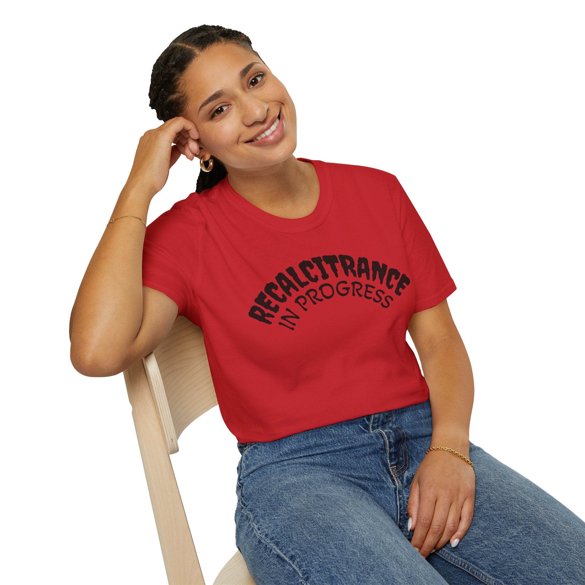 RECALCITRANCE Unisex Soft style T-Shirt