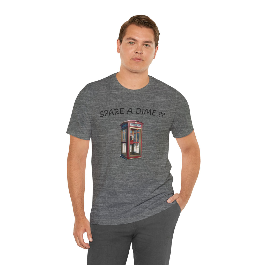 SPARE A DIME tshirt