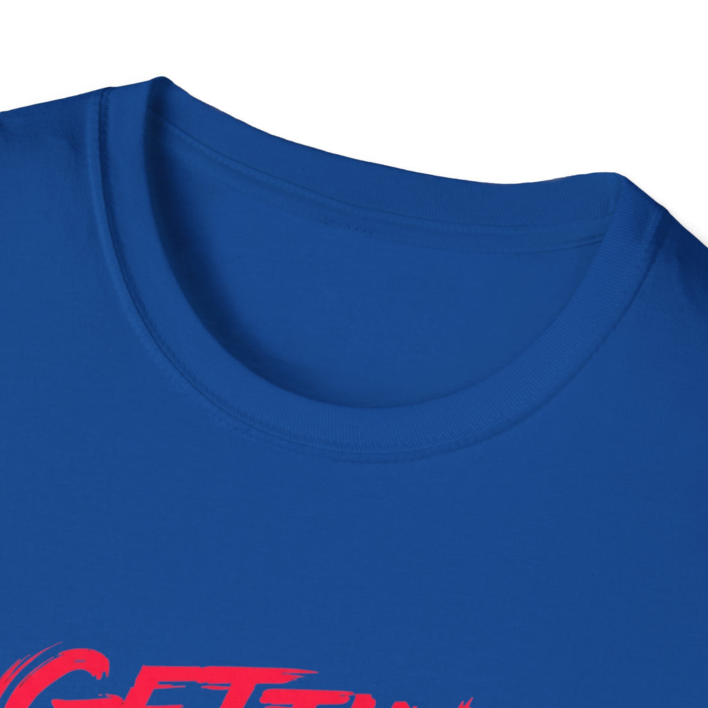 Gettin' All I Can Get — Motivational Graphic T-Shirt