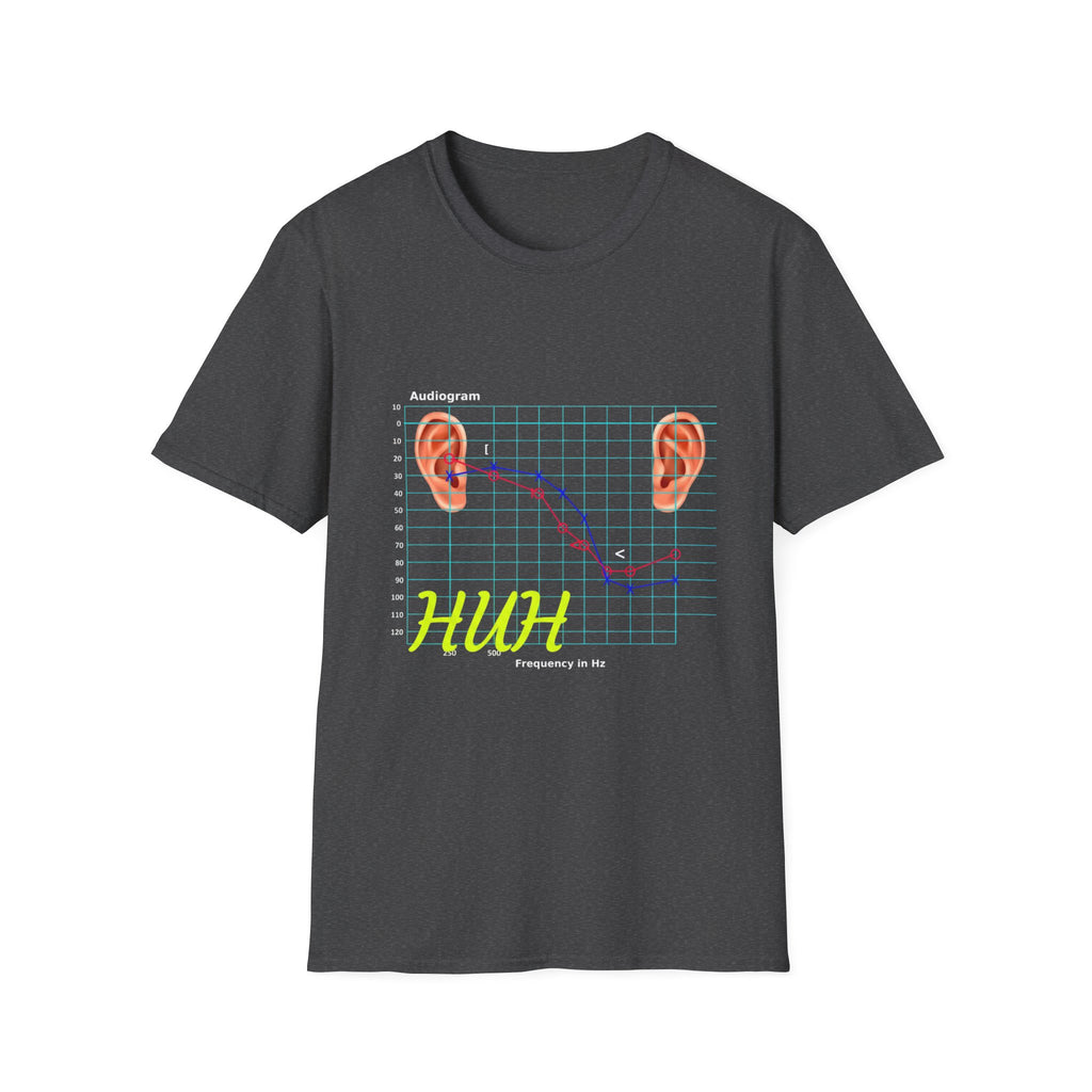 HUH Unisex Soft style T-Shirt