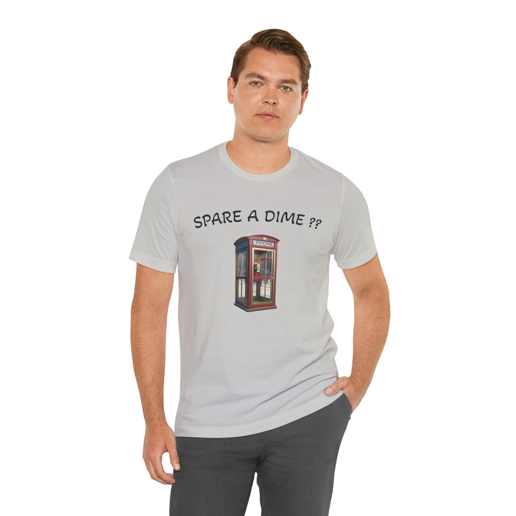 SPARE A DIME tshirt