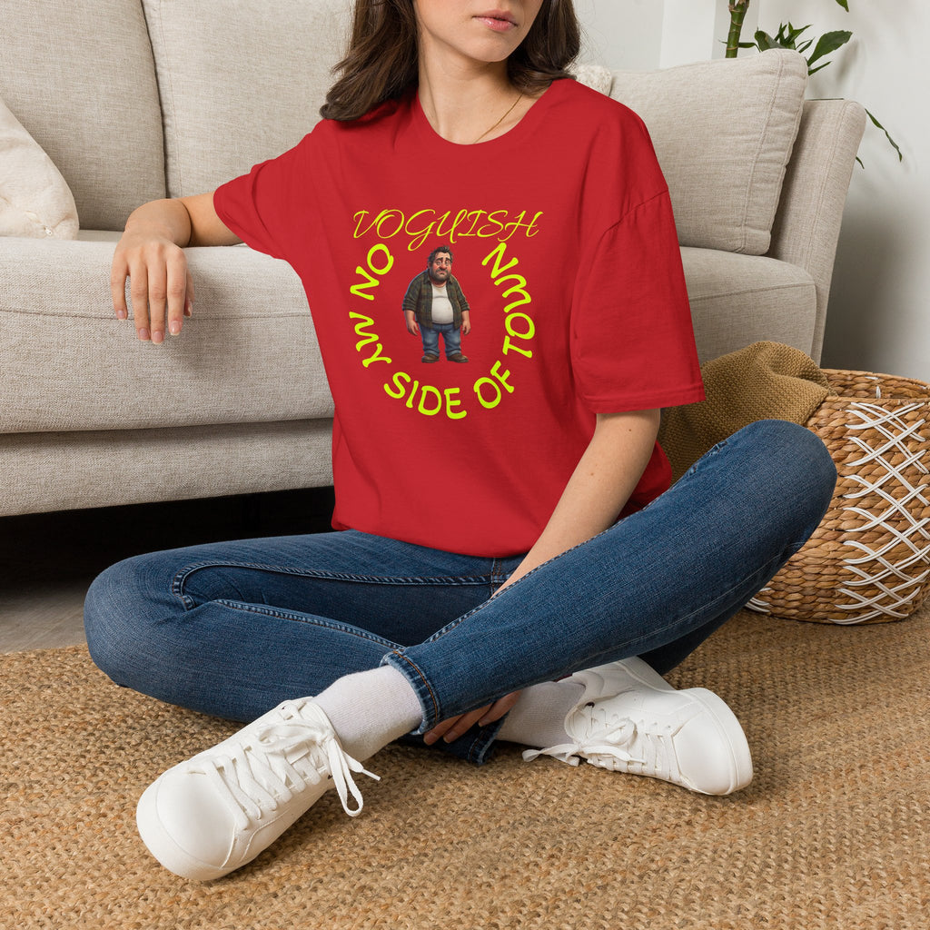 T-Shirt — 'Voguish' Funny Character Tee: 'I'm Not From This Side of Town' Casual Graphic Shirt