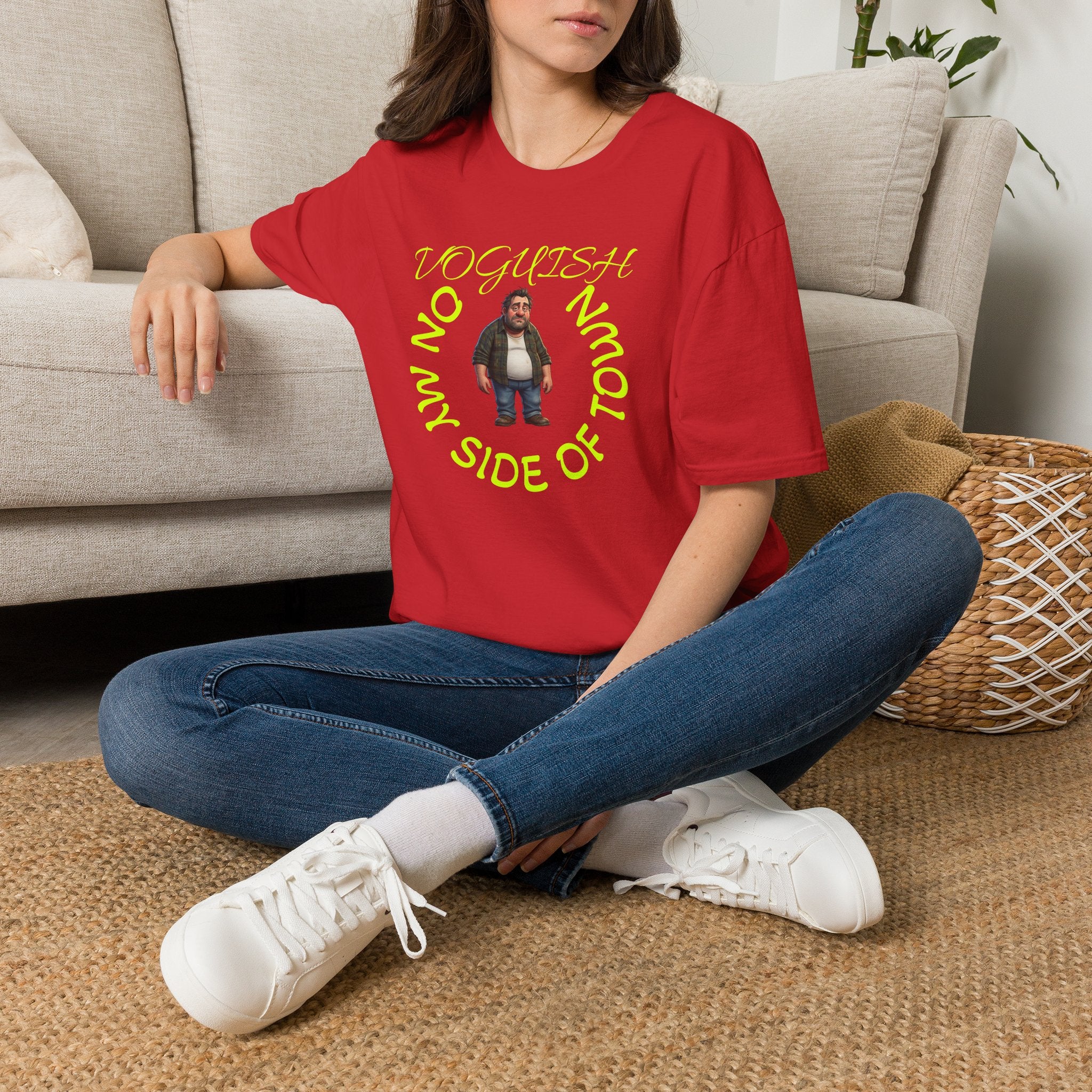 T-Shirt — 'Voguish' Funny Character Tee: 'I'm Not From This Side of Town' Casual Graphic Shirt