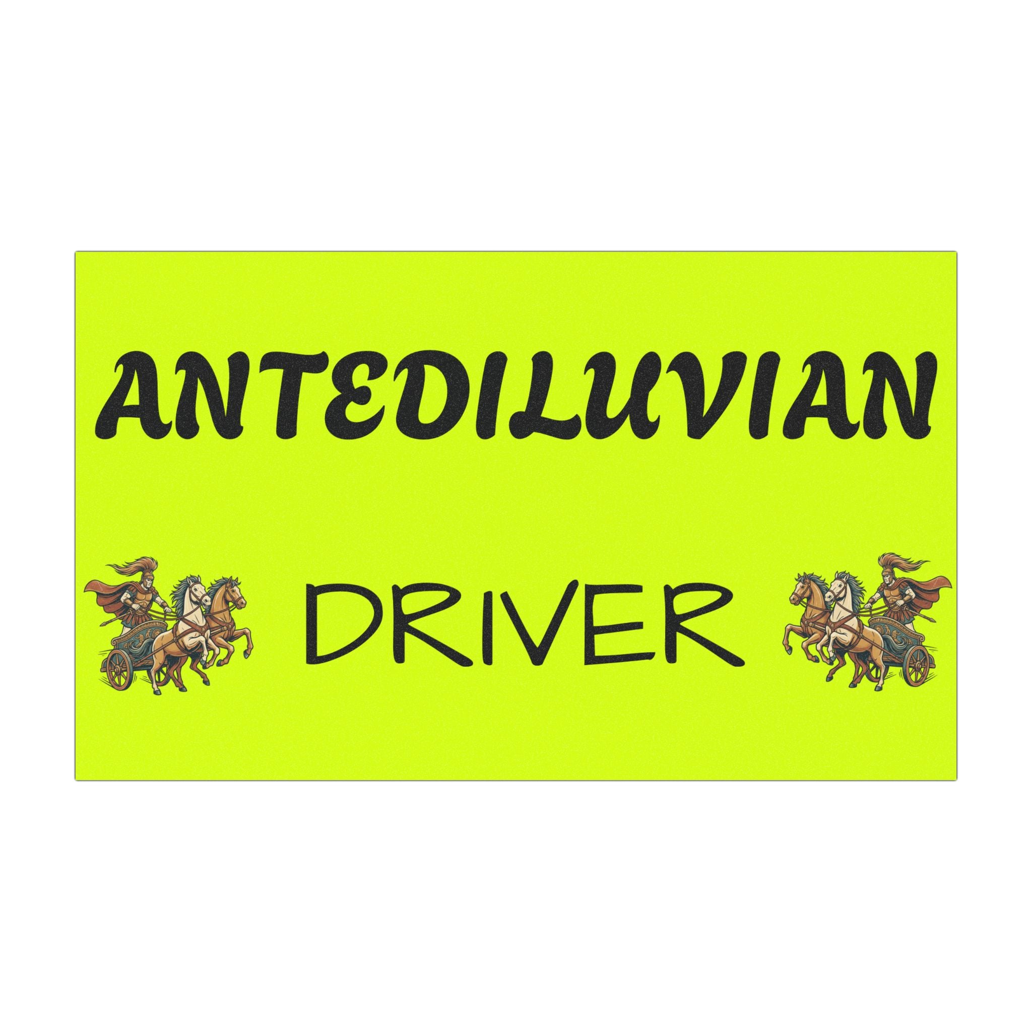 Antediluvian Driver Funny Slow & Steady Car Magnet – Yellow with Design
