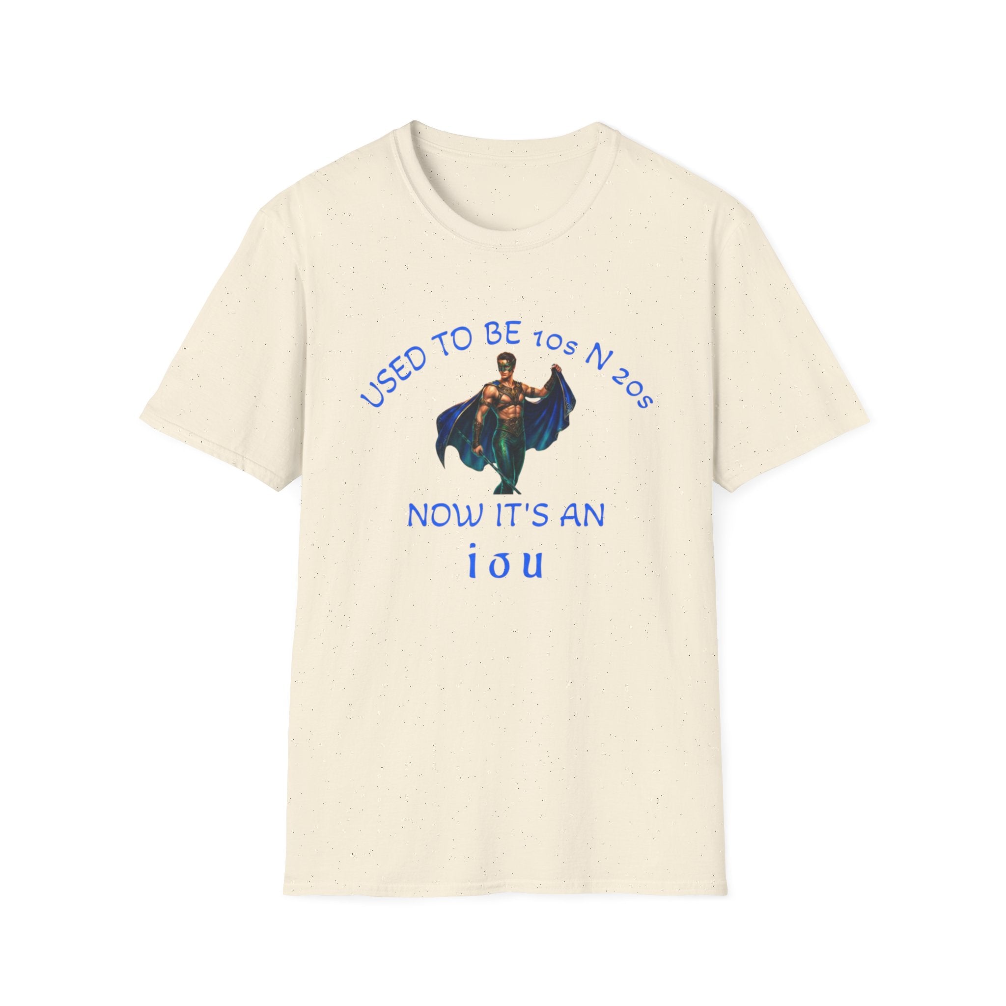 used to be 10's and 20's Unisex Soft style T-Shirt