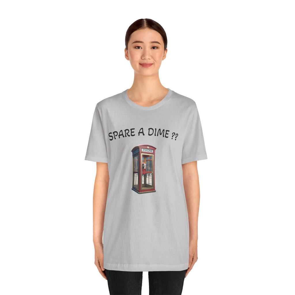 SPARE A DIME tshirt