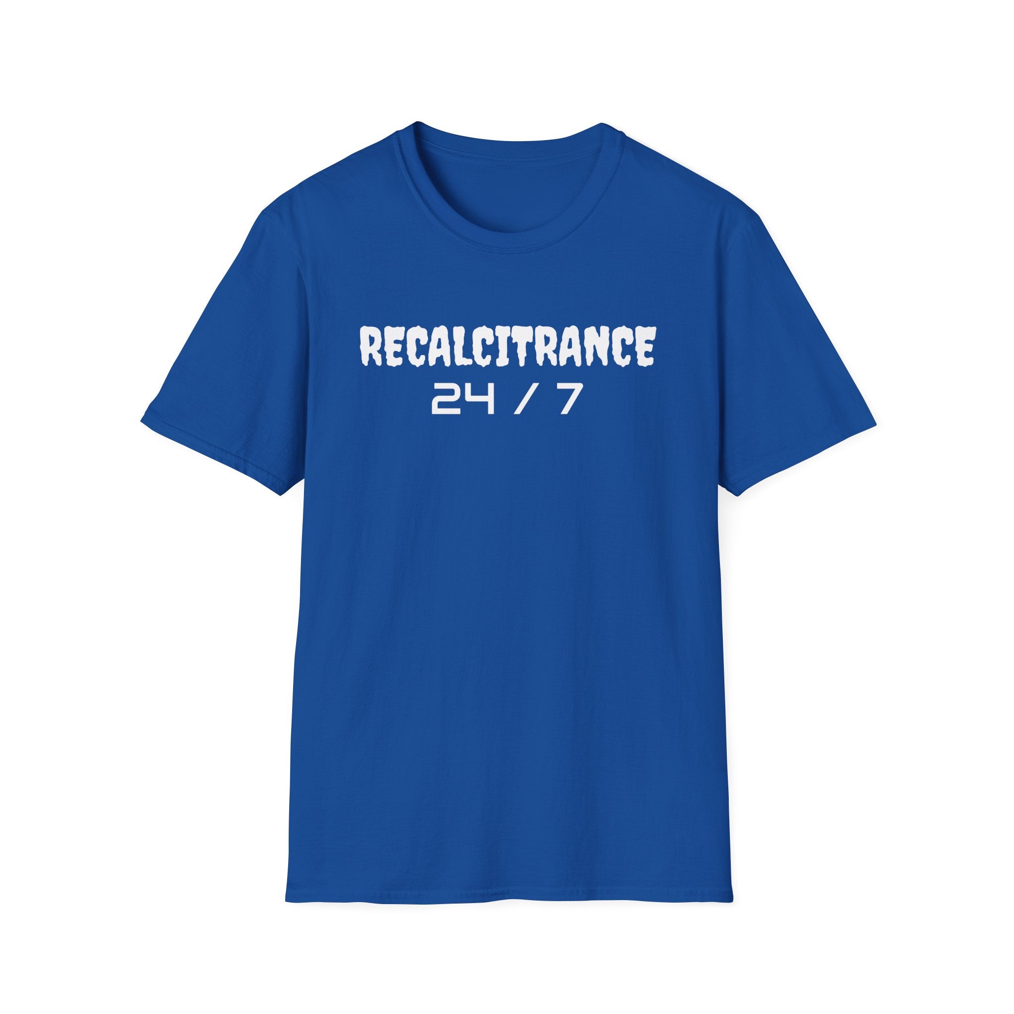 RECALCITRANCE Unisex Soft style T-Shirt