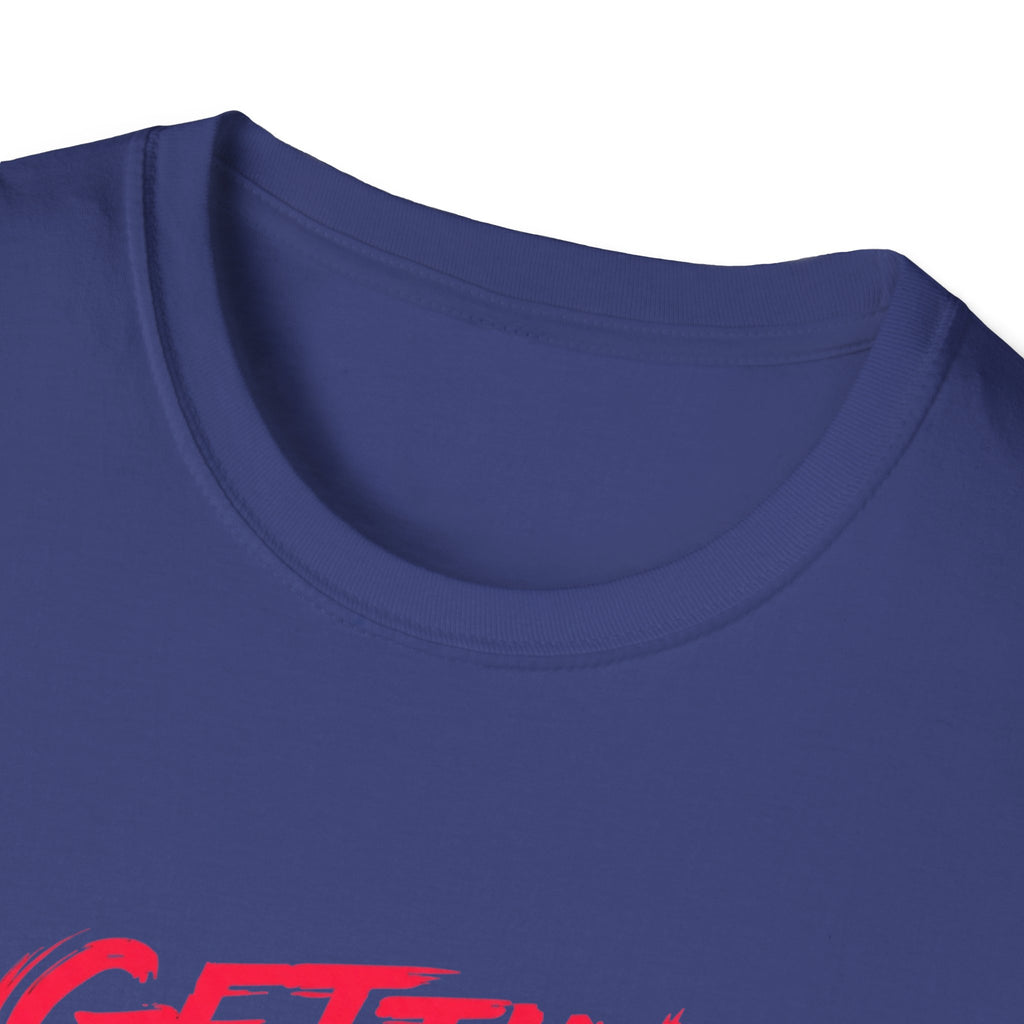 Gettin' All I Can Get — Motivational Graphic T-Shirt