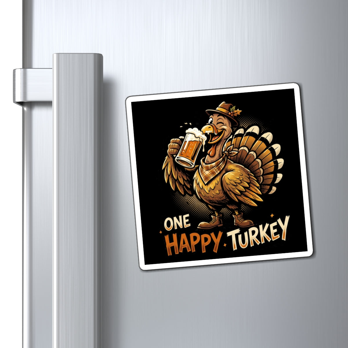 One Happy Turkey Magnet — Funny Thanksgiving Fridge Magnet
