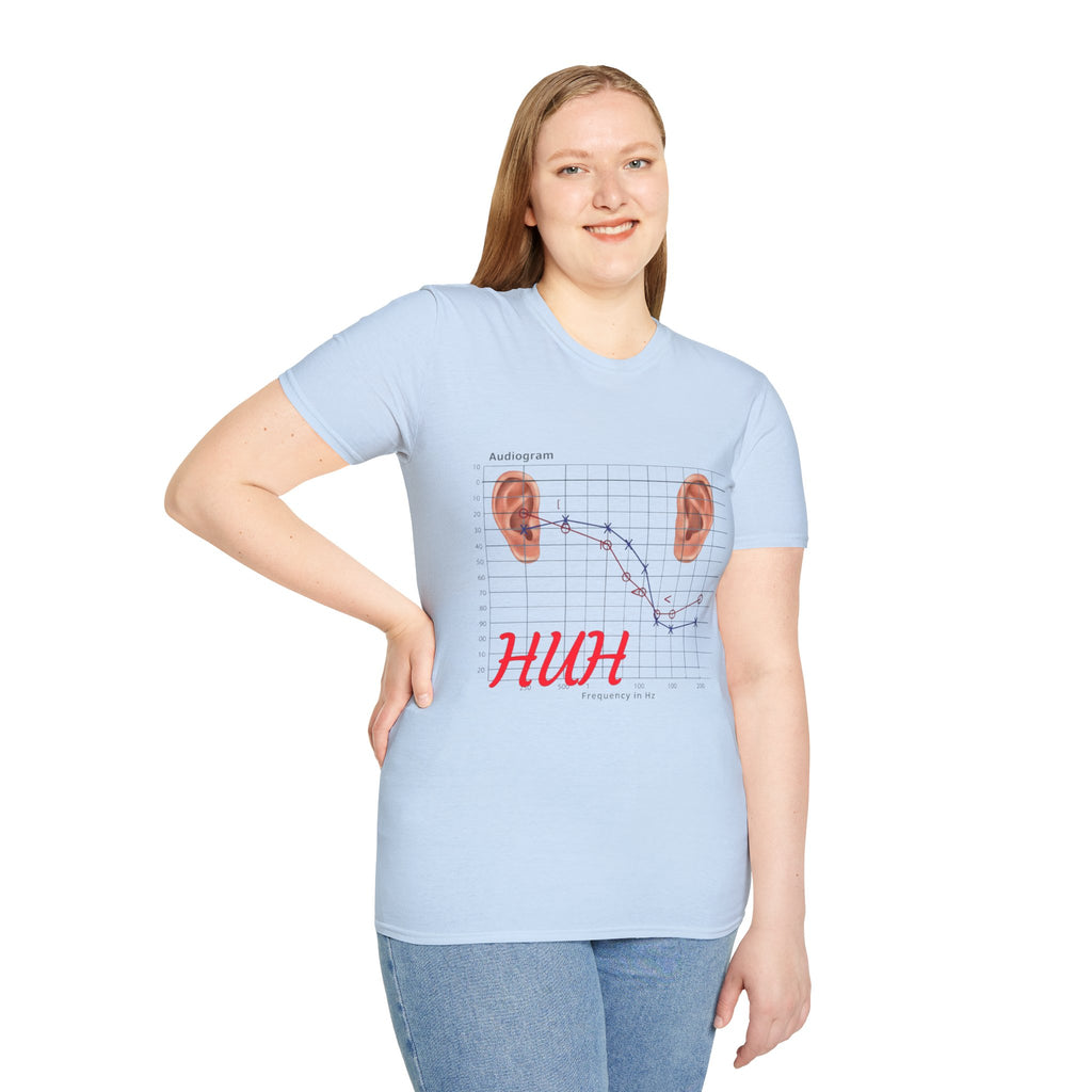 HUH   Unisex Soft style T-Shirt