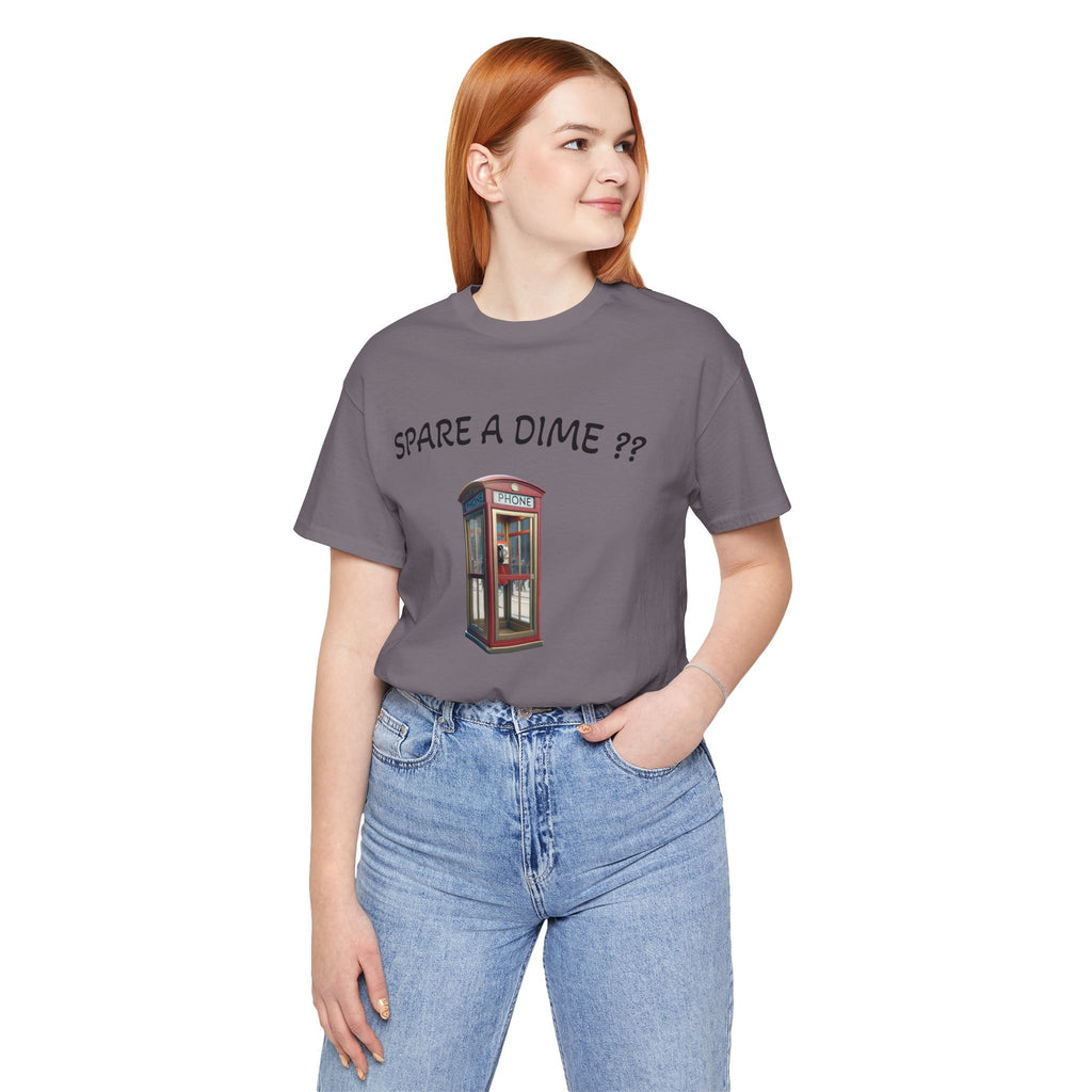 SPARE A DIME tshirt