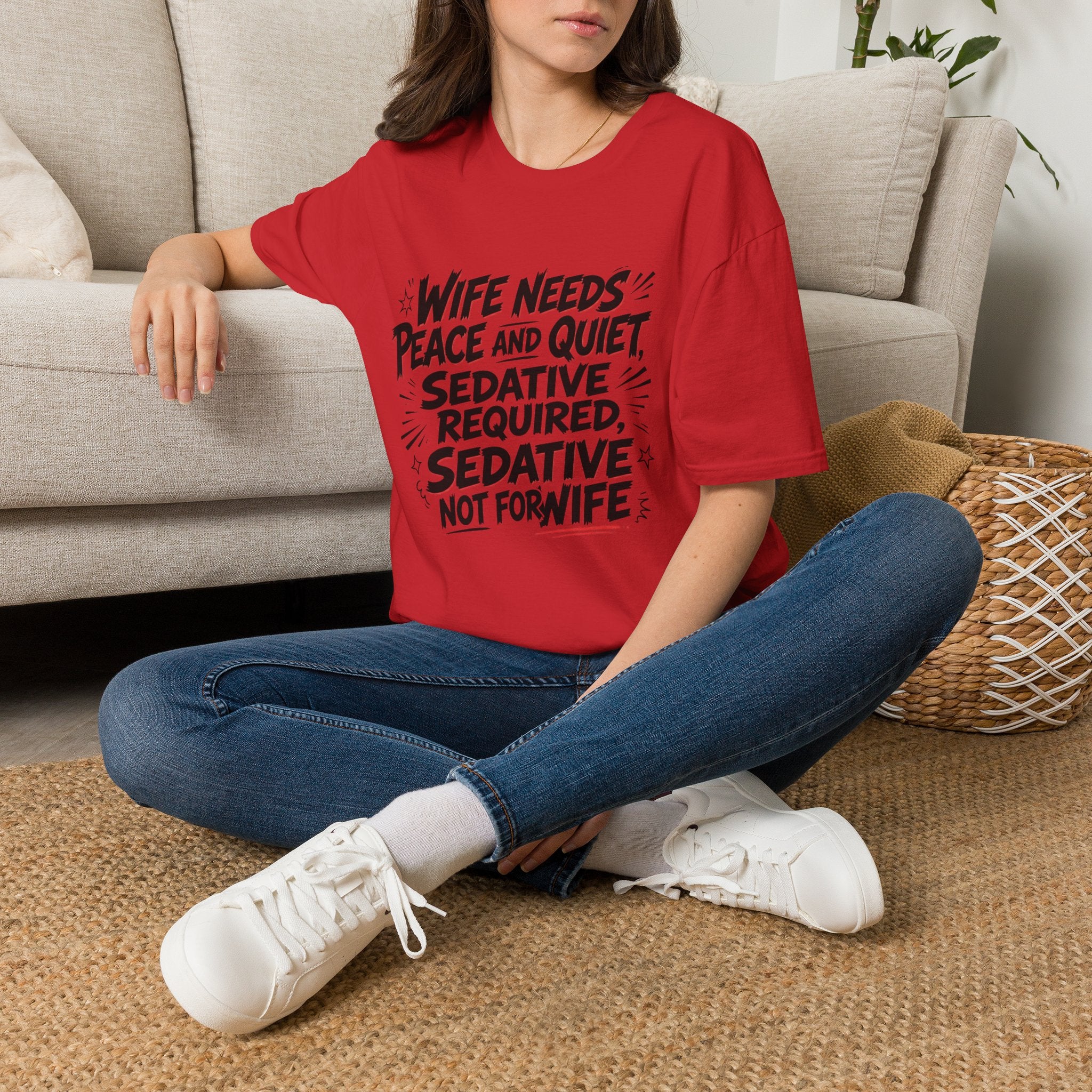 Wife Needs Peace & Quiet T‑Shirt — Funny Sedative Required Graphic Tee