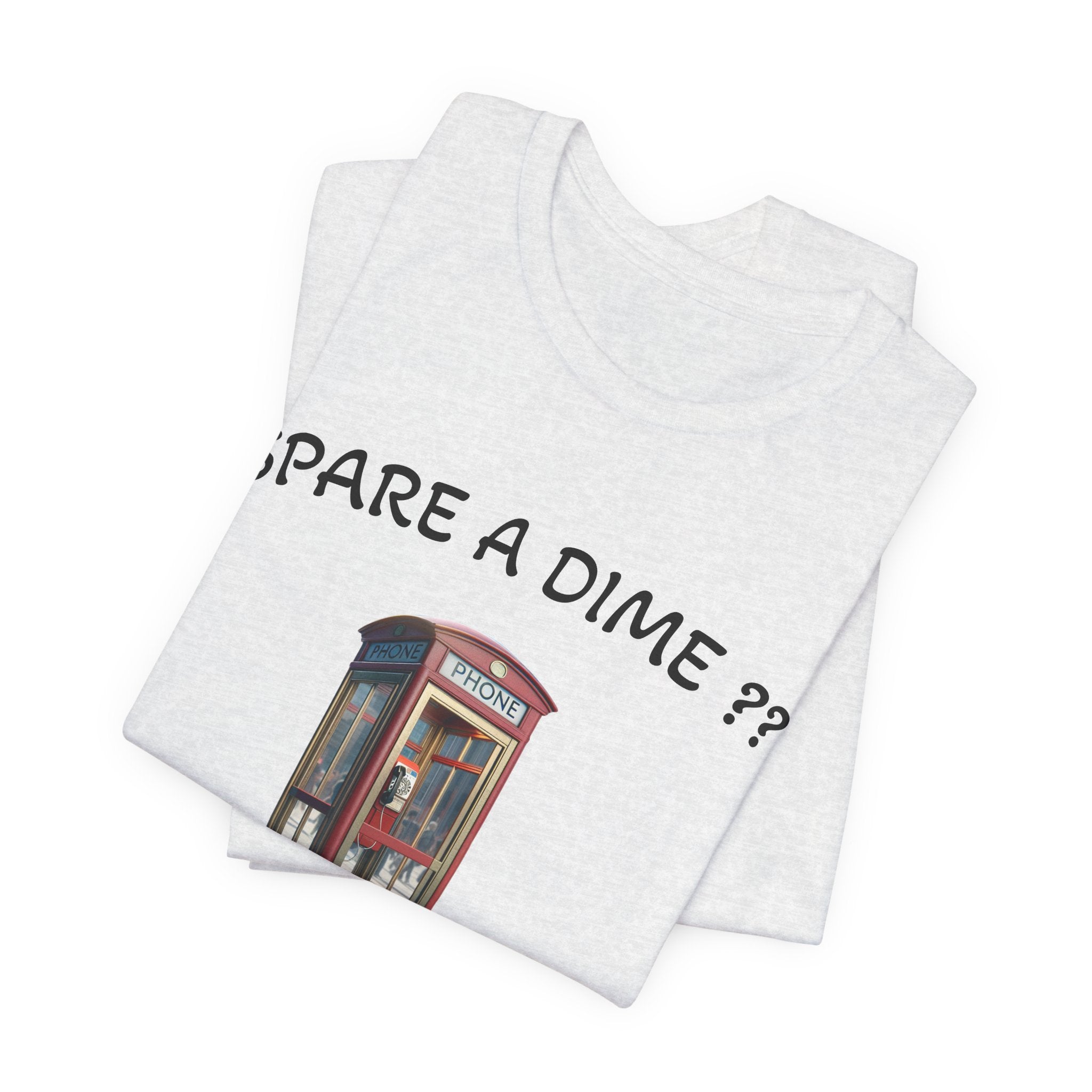 SPARE A DIME tshirt