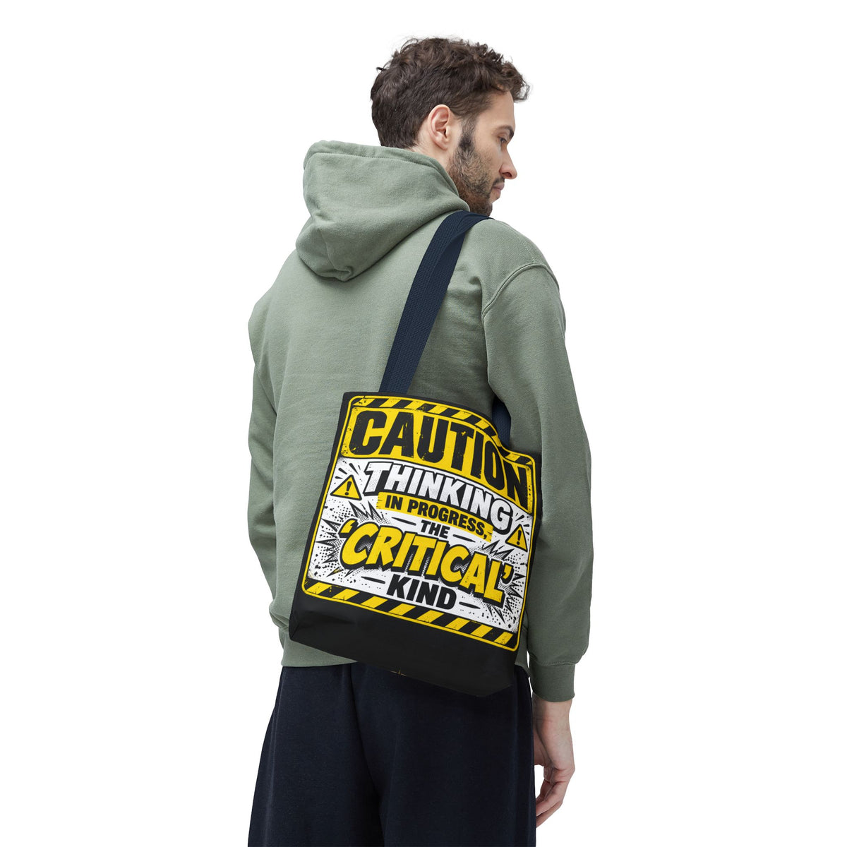 Caution Thinking in Progress Critical Kind Tote Bag