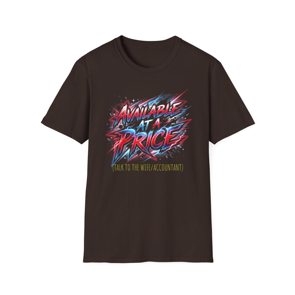 — "Available at a Price" Graphic Tee (Bold Comic-Style Design)