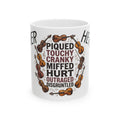 Funny Violinist Mug — 'Piqued, Touchy, Cranky, Miffed, Hurt' Musician Coffee Cup