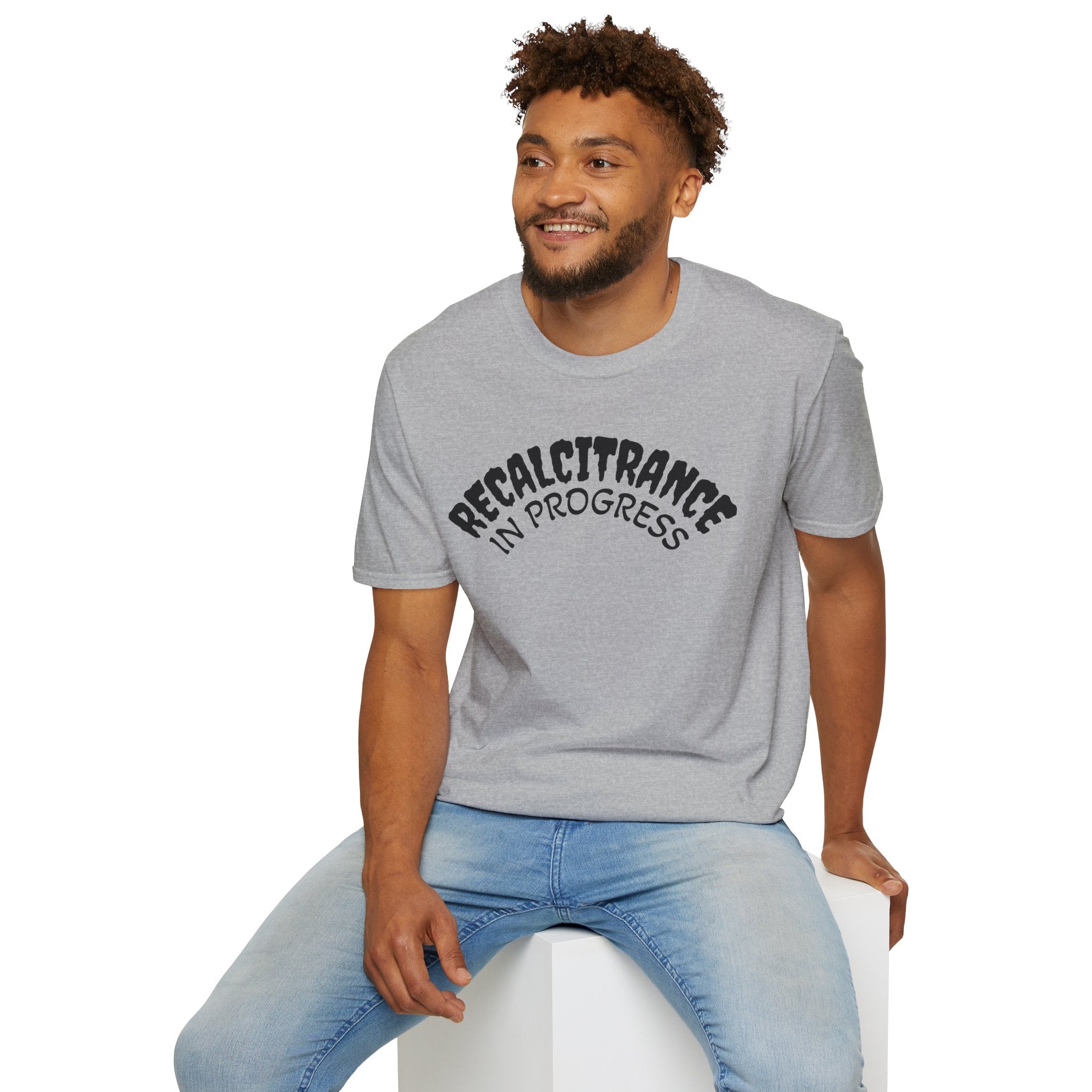 RECALCITRANCE Unisex Soft style T-Shirt