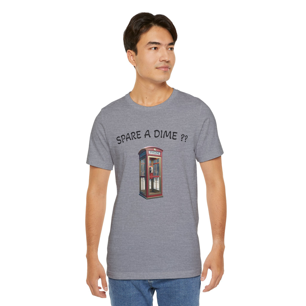 SPARE A DIME tshirt