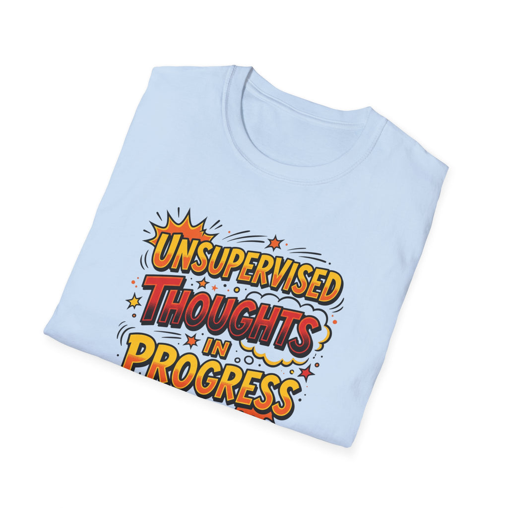 T-Shirt — "Unsupervised Thoughts in Progress" Retro Comic Graphic