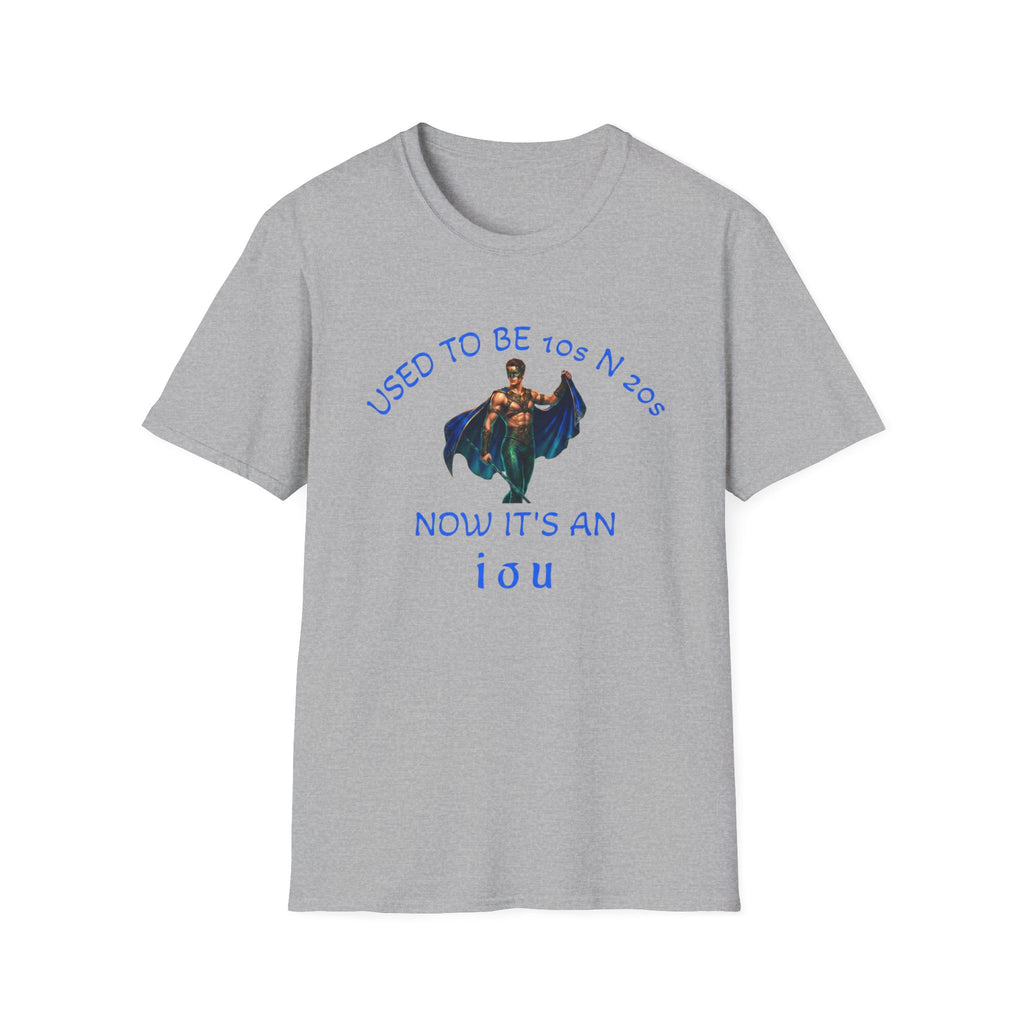 used to be 10's and 20's Unisex Soft style T-Shirt