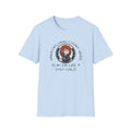 When Diplomacy Don't Work Slap Them Like a Step Child Unisex Softstyle T-Shirt