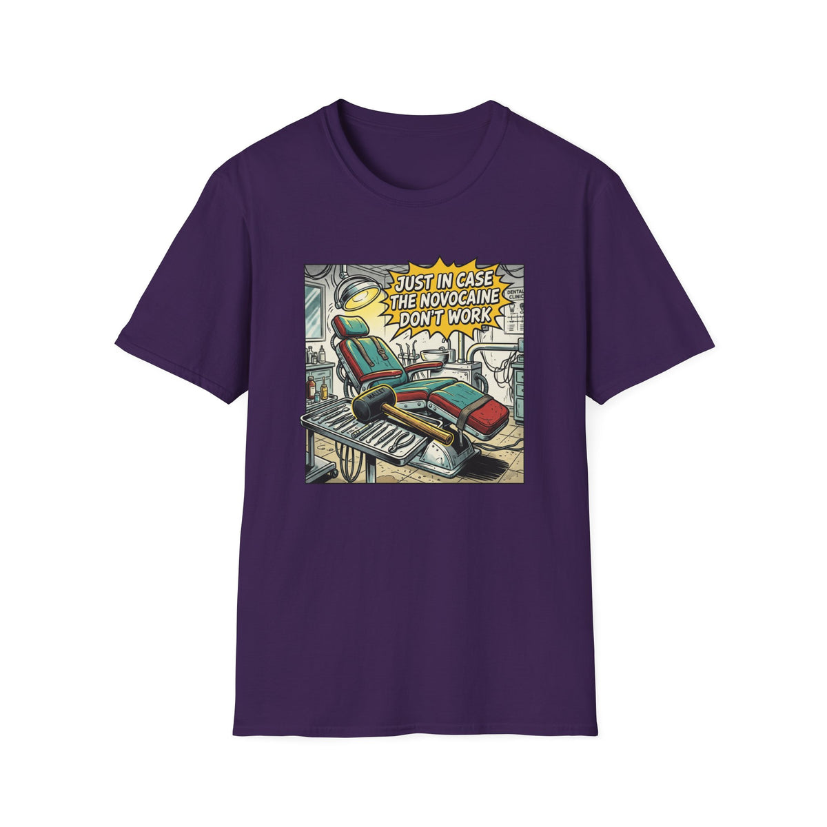 Dental Chair Cartoon T‑Shirt — “Just in Case the Novocaine Doesn’t Work” Funny Dentist Tee