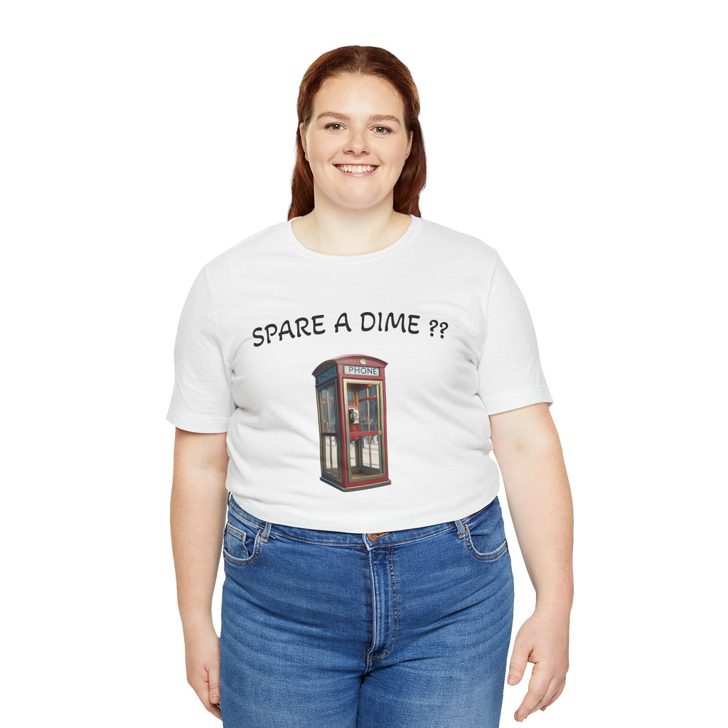 SPARE A DIME tshirt