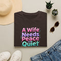 Womens T-Shirt “A Wife Needs Peace and Quiet” – Funny Retro Pastel Graphic Tee