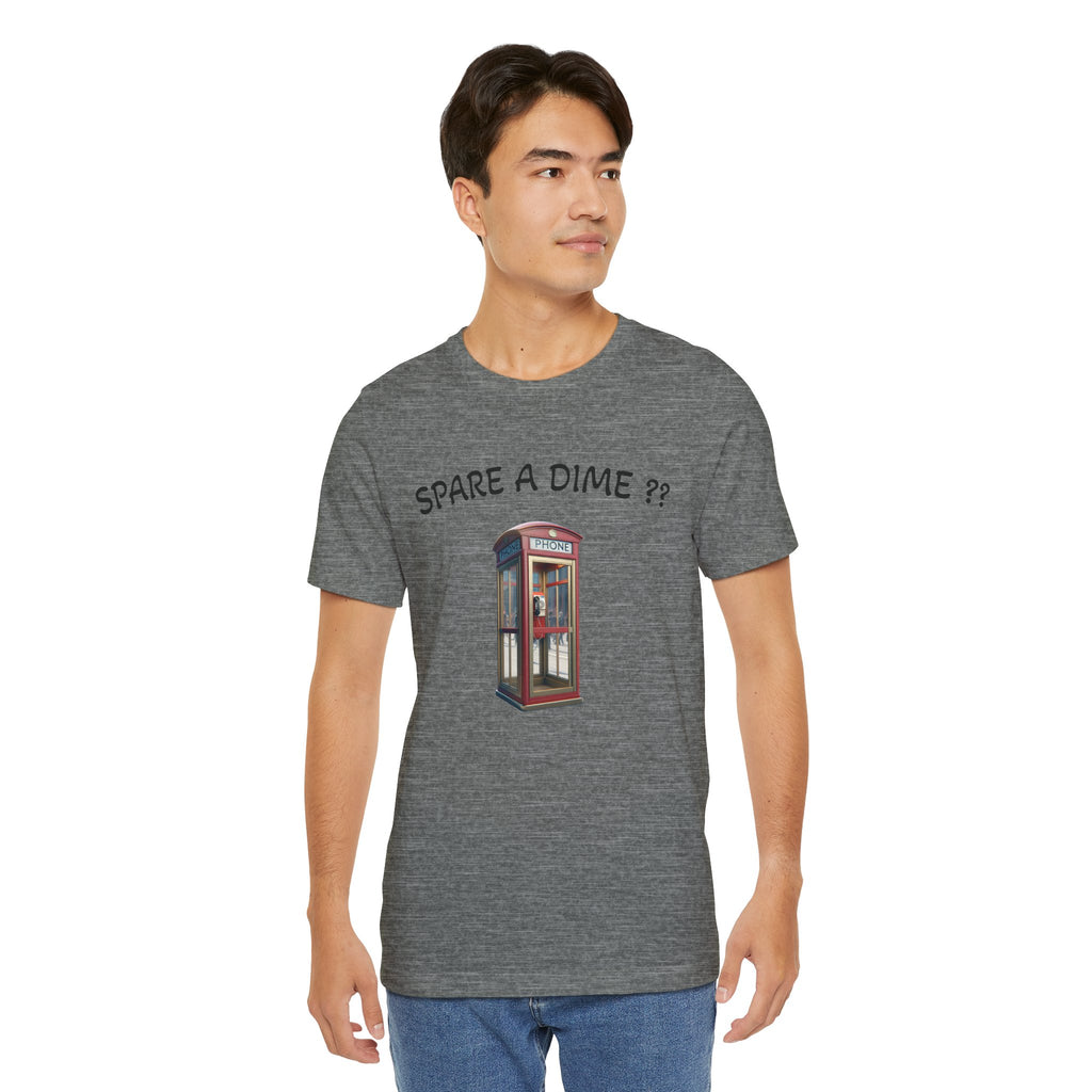 SPARE A DIME tshirt