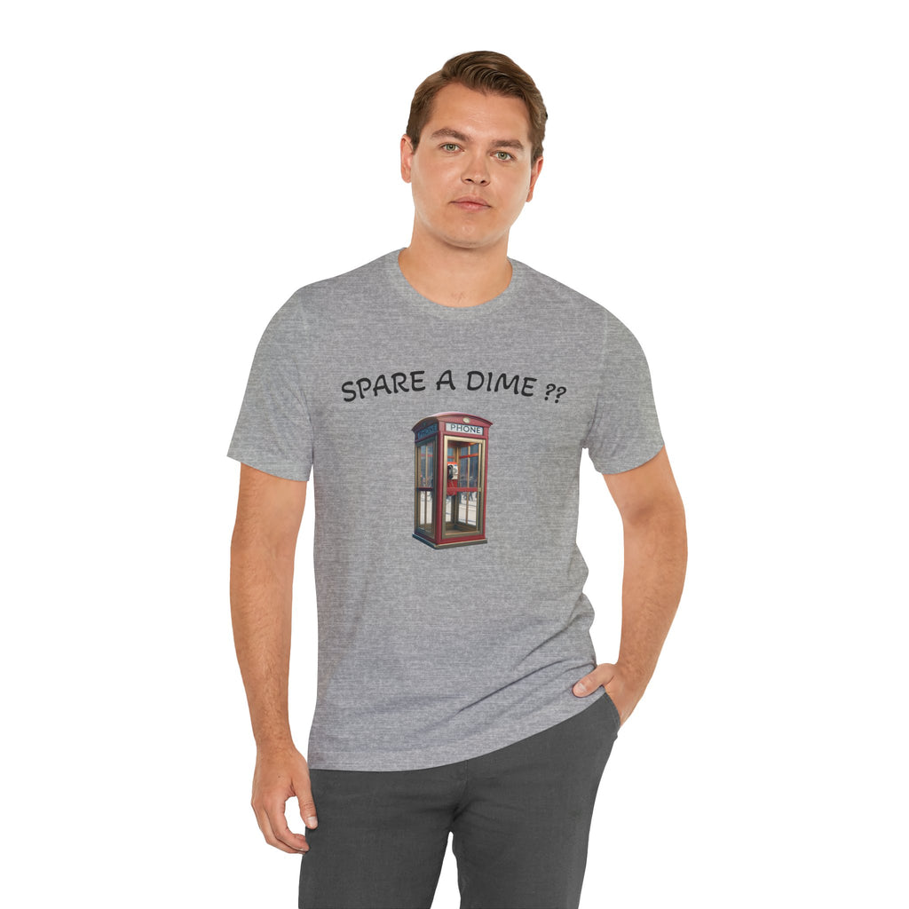 SPARE A DIME tshirt