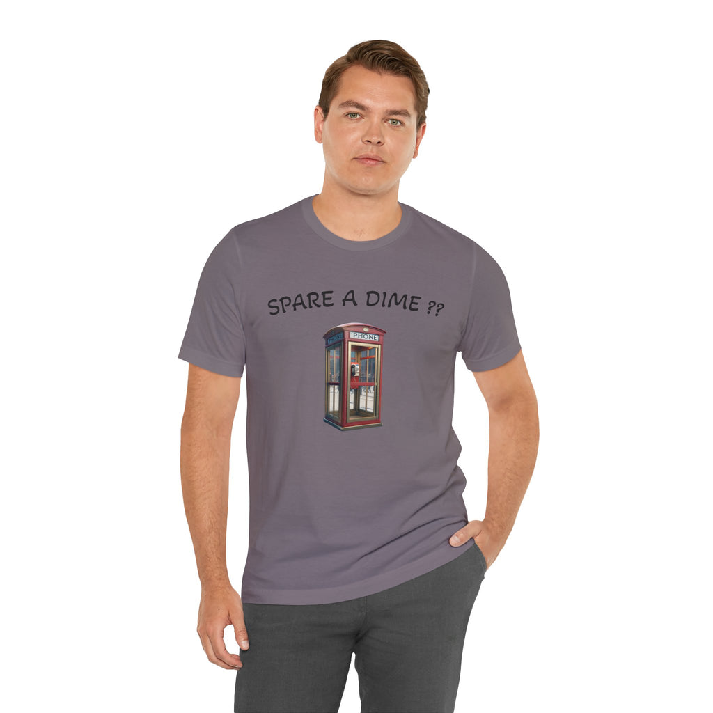 SPARE A DIME tshirt