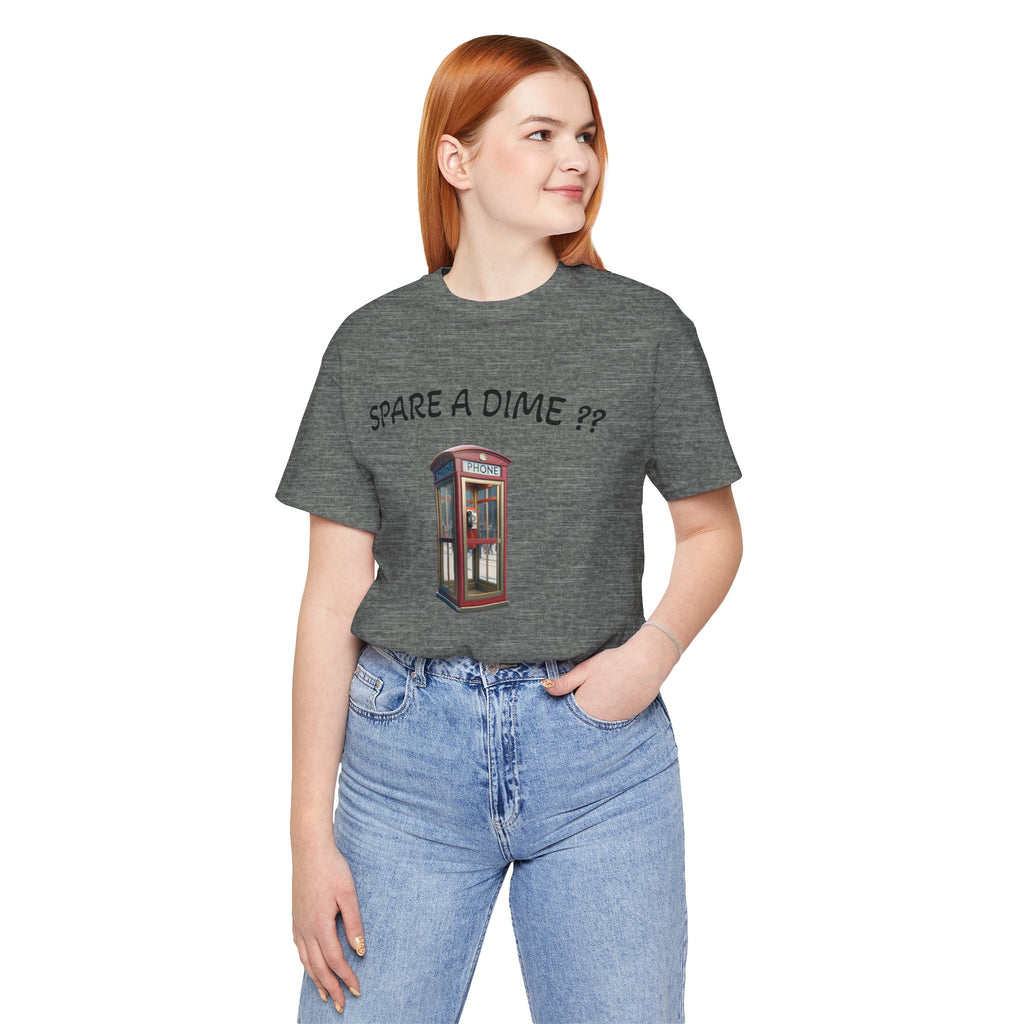 SPARE A DIME tshirt