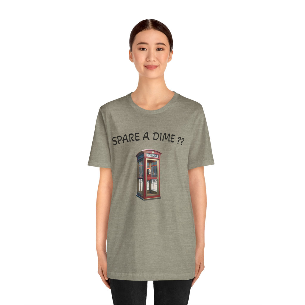 SPARE A DIME tshirt