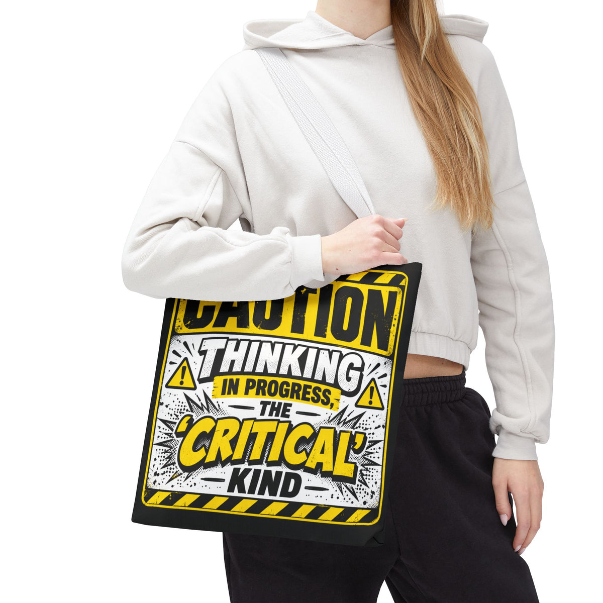 Caution Thinking in Progress Critical Kind Tote Bag
