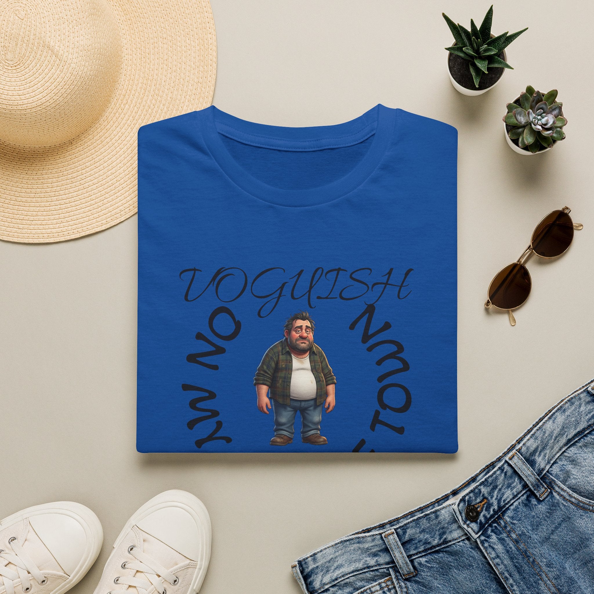 T-Shirt — 'Voguish' Funny Character Tee: 'I'm Not From This Side of Town' Casual Graphic Shirt