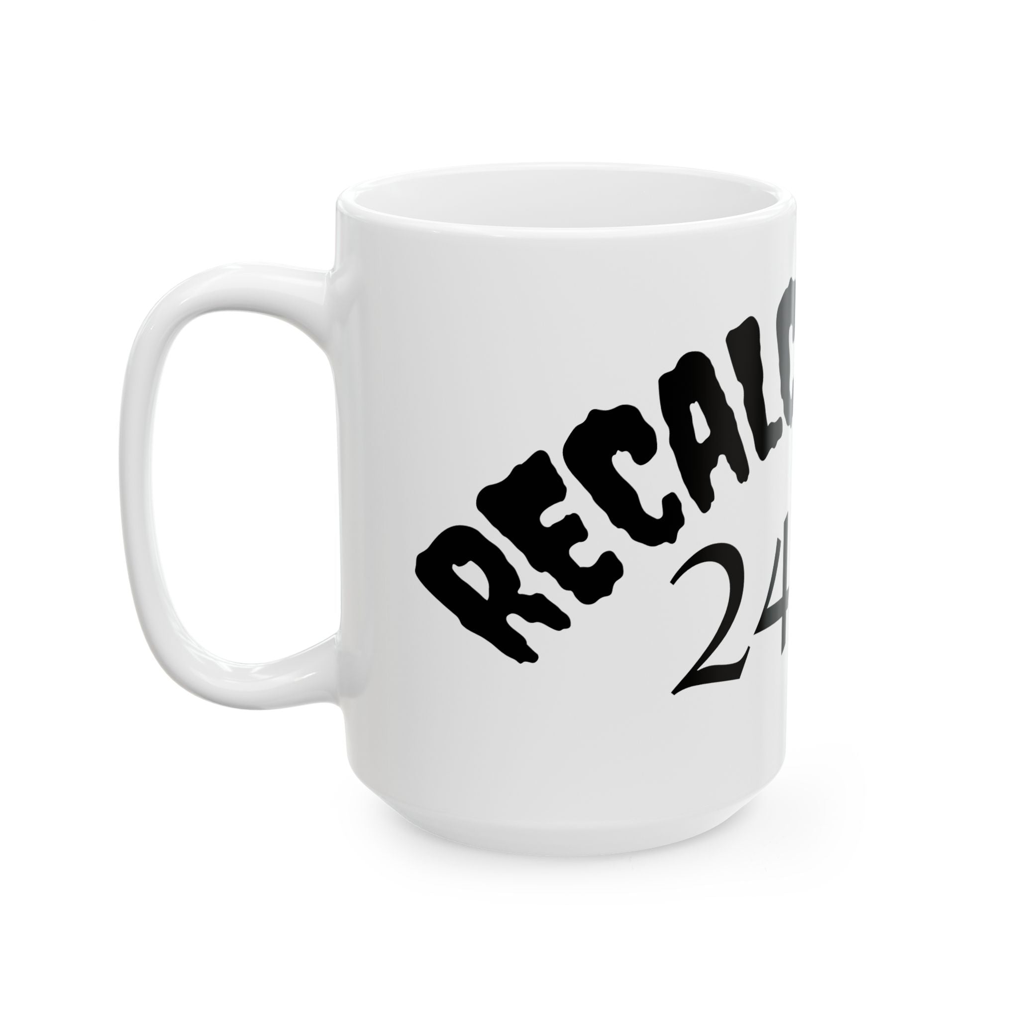 RECALCITRANCE Ceramic Mug, (11oz, 15oz)