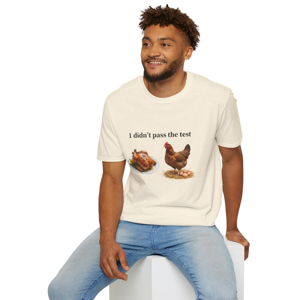CHICKEN DIDN'T MAKE IT Unisex Soft style T-Shirt