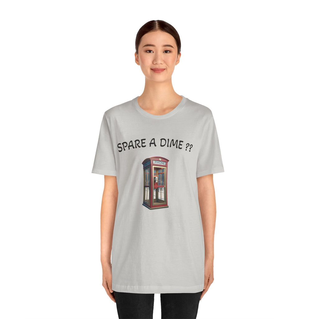 SPARE A DIME tshirt
