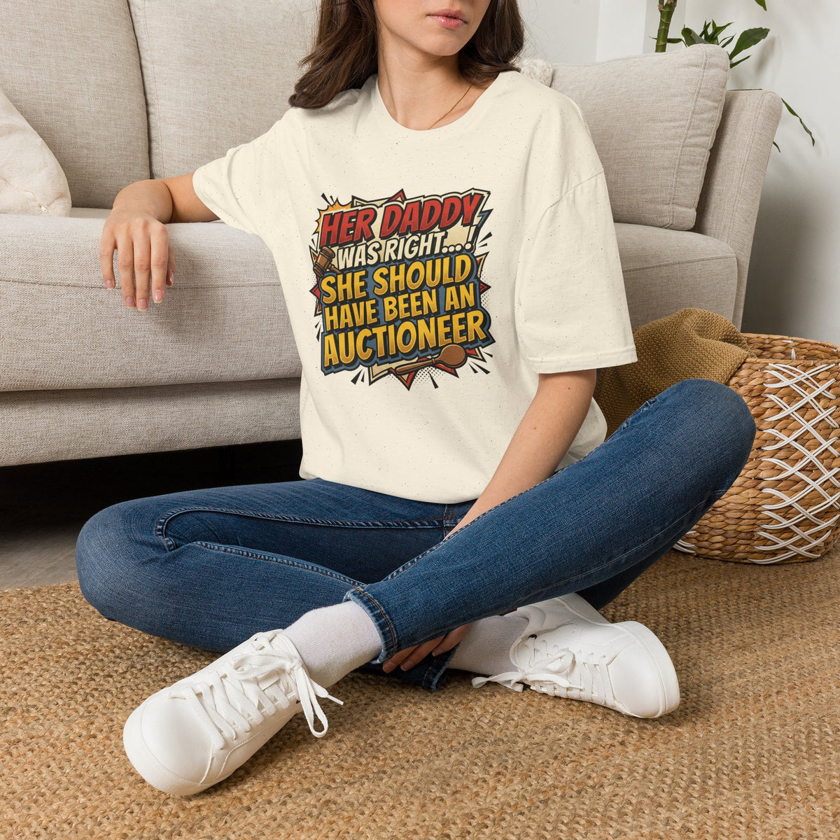 T-Shirt — “Her Daddy Was Right… She Should Have Been An Auctioneer” Funny Retro Graphic Tee