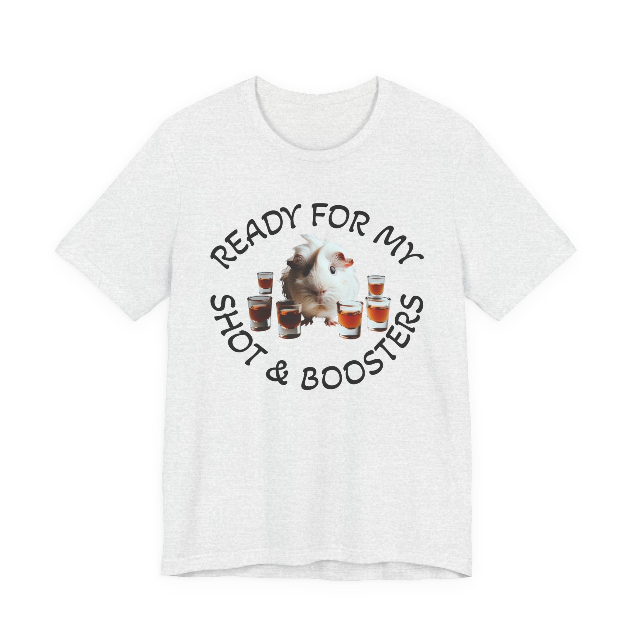 Ready For My Shot & Booster Funny Guinea Pig Graphic Unisex T-Shirt
