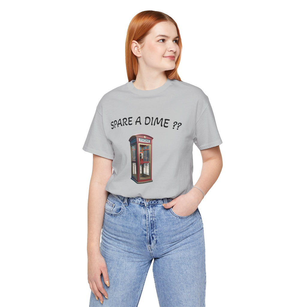 SPARE A DIME tshirt
