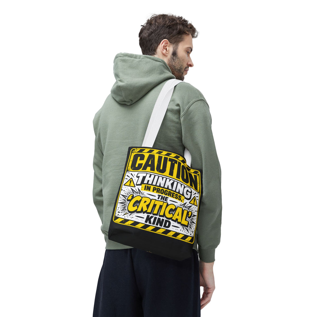 Caution Thinking in Progress Critical Kind Tote Bag